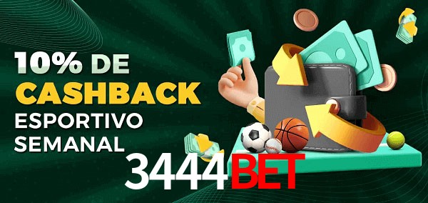 10% de bônus de cashback na 3444bet